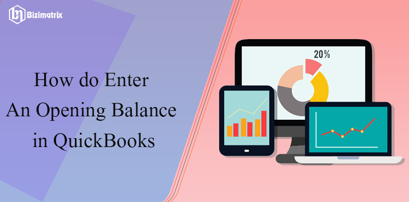 How do Enter An Opening Balance in QuickBooks