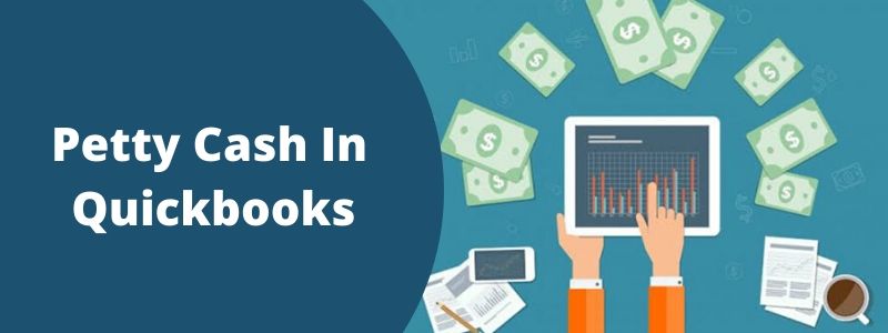 petty cash in quickbooks