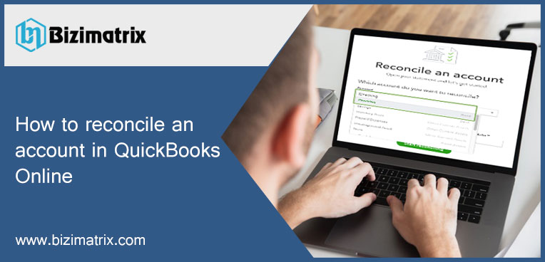 How to reconcile an account in QuickBooks Online
