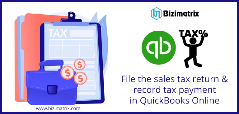 File the sales tax return & record tax payment in QuickBooks Online
