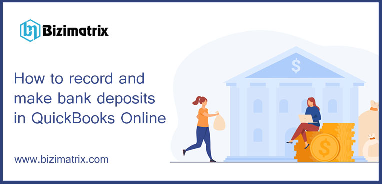 How to record and make bank deposits in QuickBooks Online
